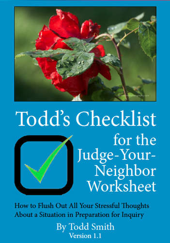 Todd's Checklist for the Judge-Your-Neighbor Worksheet